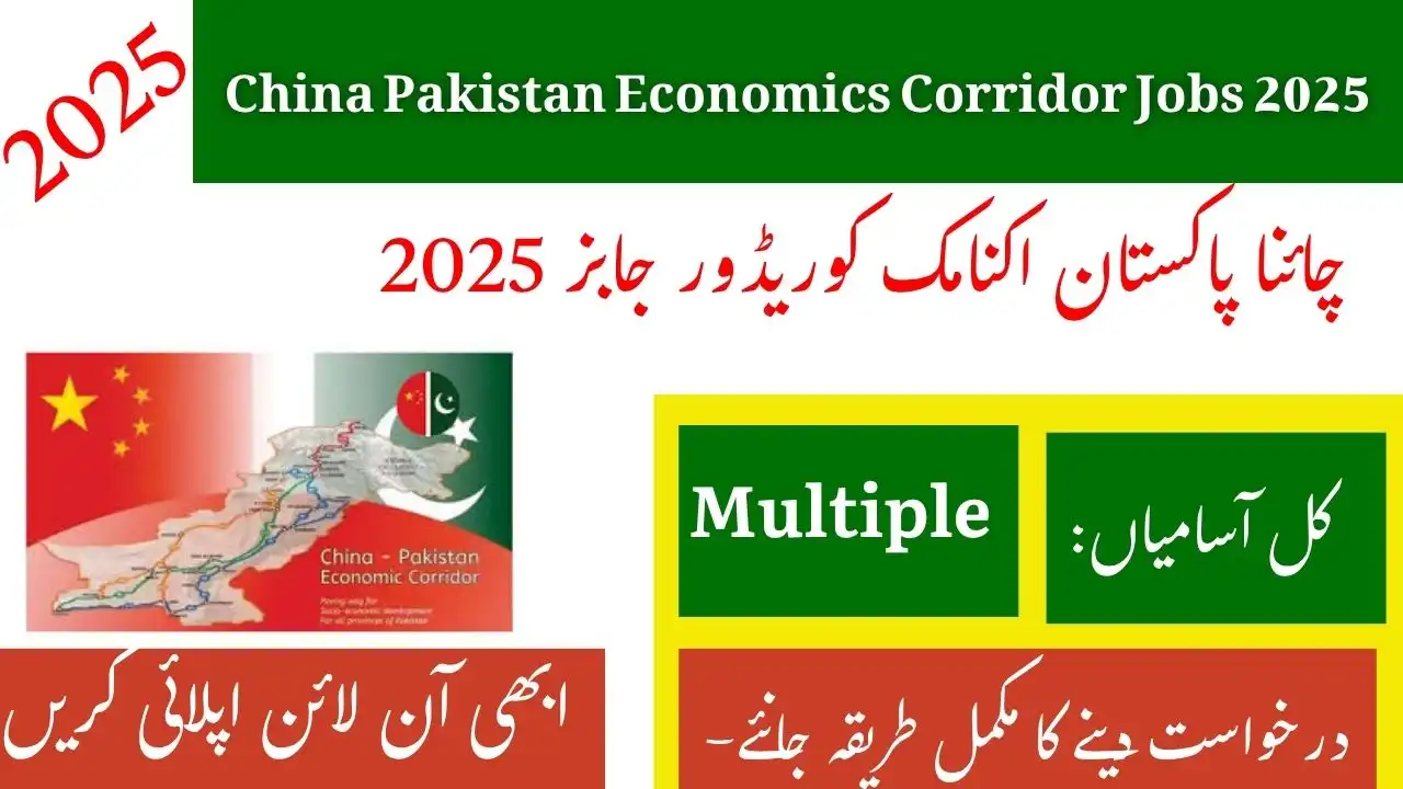 China Pakistan Economics Corridor Jobs 2025
